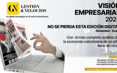 Conozca la Visión Empresarial del 2023 en la edición digital de Gestión & Negocios