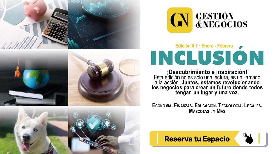 Gestión y Negocios lanza su séptima edición titulada “Inclusión”