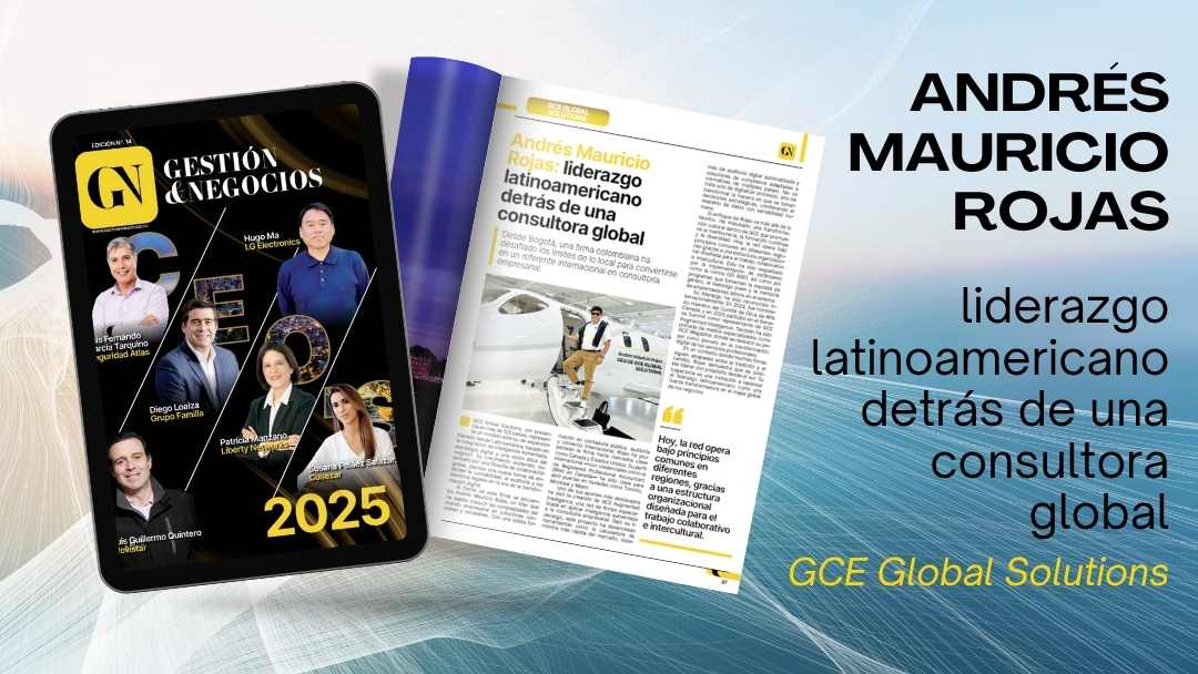 Andrés Mauricio Rojas: liderazgo latinoamericano detrás de una consultora global